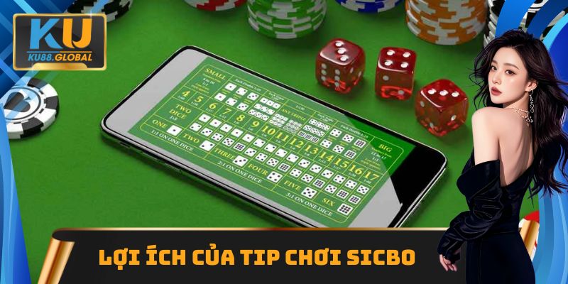 Kinh Nghiệm Chơi Sicbo Bất Bại Giúp Thắng Đậm tới 99% 1 Lợi ích vượt trội khi thông thạo kinh nghiệm chơi Sicbo