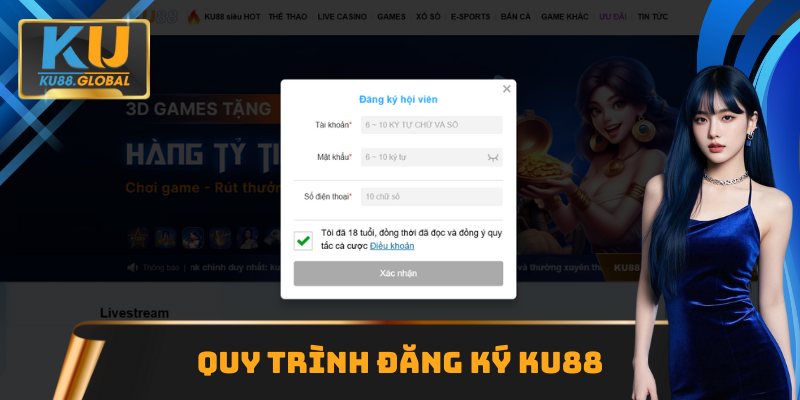 KU88 - Nhà Cái Cá Cược Hợp Pháp Uy Tín Hàng Đầu Việt Nam 14 Quy trình đăng ký KU88 bài bản